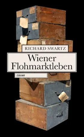 Swartz |  Wiener Flohmarktleben | Buch |  Sack Fachmedien