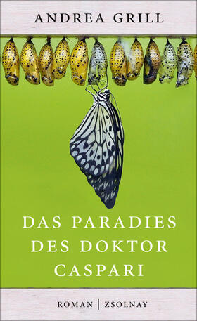 Grill |  Das Paradies des Doktor Caspari | Buch |  Sack Fachmedien