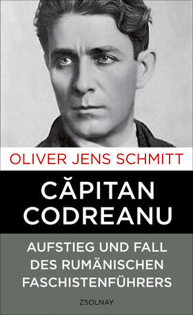 Schmitt |  Capitan Codreanu | Buch |  Sack Fachmedien