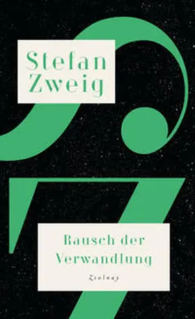 Zweig / Gottwald / Larcati | Rausch der Verwandlung | Buch | 978-3-552-05876-7 | sack.de