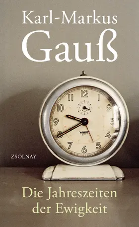 Gauß |  Die Jahreszeiten der Ewigkeit | Buch |  Sack Fachmedien