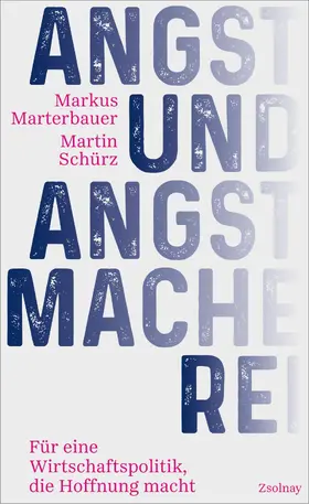 Marterbauer / Schürz |  Angst und Angstmacherei | eBook | Sack Fachmedien