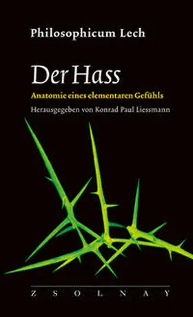 Liessmann |  Der Hass | Buch |  Sack Fachmedien