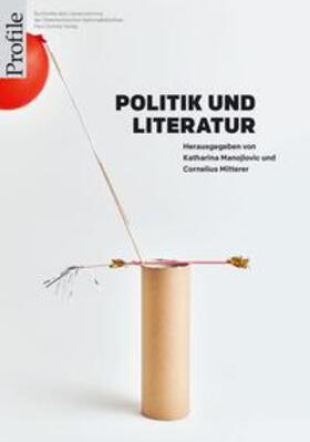 Manojlovic / Mitterer |  Politik und Literatur | Buch |  Sack Fachmedien