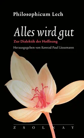 Liessmann |  Alles wird gut | eBook | Sack Fachmedien