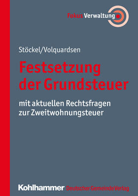 Stöckel / Volquardsen |  Festsetzung der Grundsteuer | eBook | Sack Fachmedien