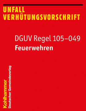  DGUV Regel 105-049 | Buch |  Sack Fachmedien