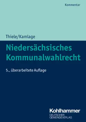 Kamlage / Trips | Niedersächsisches Kommunalwahlrecht | Buch | 978-3-555-02200-0 | sack.de