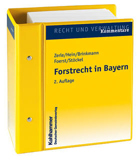 Zerle / Hein / Foerst |  Forstrecht in Bayern | Loseblattwerk |  Sack Fachmedien