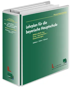 Göldner / Hahn / Schrom |  Lehrplan für die bayerische Hauptschule - Mittlere-Reife-Zug | Loseblattwerk |  Sack Fachmedien