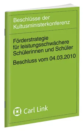 Kultusministerkonferenz (KMK) / Kultusministerkonferenz |  Förderstrategie für leistungsschwächere Schülerinnen und Schüler | Buch |  Sack Fachmedien