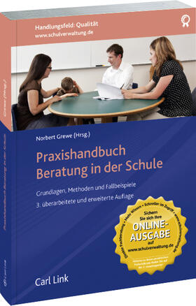 Grewe | Praxishandbuch Beratung in der Schule | Buch | 978-3-556-06558-7 | sack.de