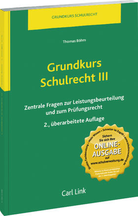 Böhm |  Böhm, T: Grundkurs Schulrecht III | Buch |  Sack Fachmedien