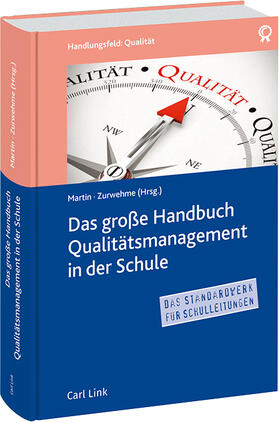 Martin / Zurwehme | Das große Handbuch Qualitätsmanagement in der Schule | Buch | 978-3-556-07337-7 | sack.de