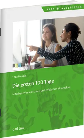 Heusler |  Die ersten 100 Tage | Buch |  Sack Fachmedien