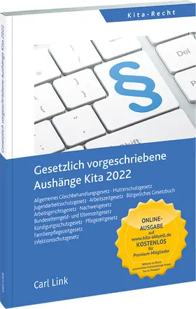  Gesetzlich vorgeschriebene Aushänge Kita 2022 | Buch |  Sack Fachmedien