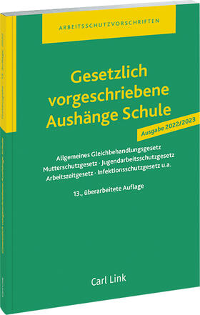  Gesetzlich vorgeschriebene Aushänge Schule 2022 / 2023 | Buch |  Sack Fachmedien