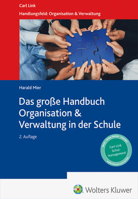 Mier | Das große Handbuch Organisation & Verwaltung in der Schule | Buch | 978-3-556-09892-9 | sack.de