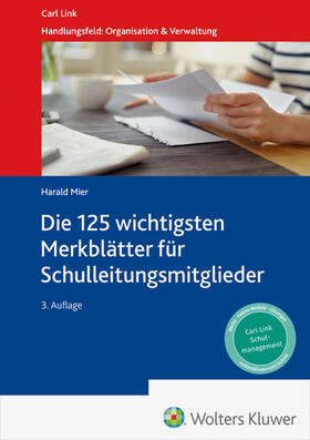 Mier |  Die 100 wichtigsten Merkblätter für Schulleitungsmitglieder | Buch |  Sack Fachmedien