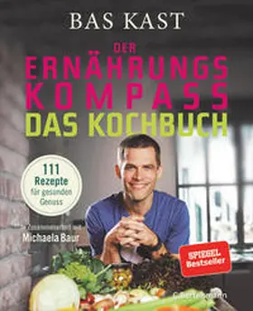 Kast |  Der Ernährungskompass - Das Kochbuch | Buch |  Sack Fachmedien