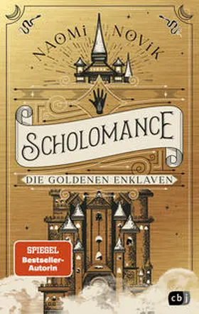 Novik |  Scholomance - Die Goldenen Enklaven | Buch |  Sack Fachmedien