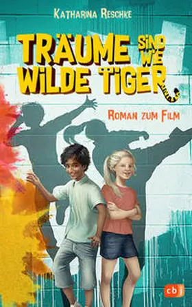 Reschke |  Träume sind wie wilde Tiger | Buch |  Sack Fachmedien