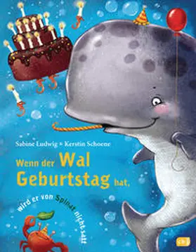 Ludwig |  Wenn der Wal Geburtstag hat, wird er von Spinat nicht satt | Buch |  Sack Fachmedien