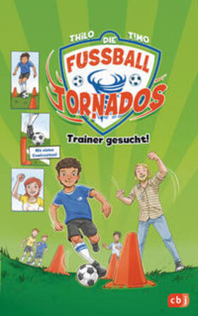 THiLO |  Die Fußball-Tornados - Trainer gesucht! | Buch |  Sack Fachmedien