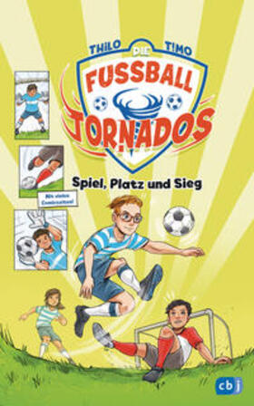 THiLO |  Die Fußball-Tornados - Spiel, Platz und Sieg | Buch |  Sack Fachmedien