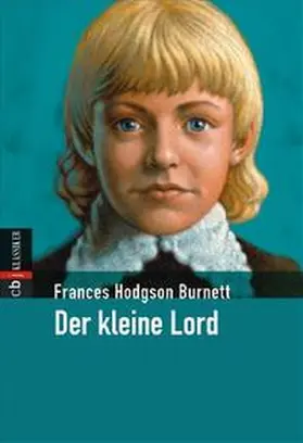 Burnett |  Der kleine Lord | Buch |  Sack Fachmedien