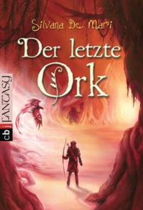 De Mari |  Der letzte Ork | Buch |  Sack Fachmedien