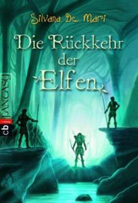 De Mari |  Die Rückkehr der Elfen | Buch |  Sack Fachmedien