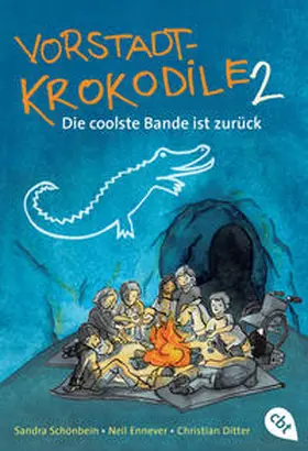 Schönbein / Ennever / Ditter |  Vorstadtkrokodile 02 - Die coolste Bande ist zurück | Buch |  Sack Fachmedien