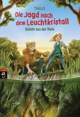 THiLO |  Die Jagd nach dem Leuchtkristall 02 - Gefahr aus der Tiefe | Buch |  Sack Fachmedien