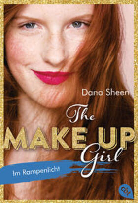 Sheen |  The Make Up Girl - Im Rampenlicht | Buch |  Sack Fachmedien
