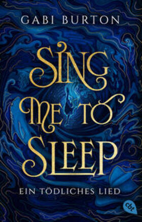 Burton |  Sing me to sleep - Ein tödliches Lied | Buch |  Sack Fachmedien