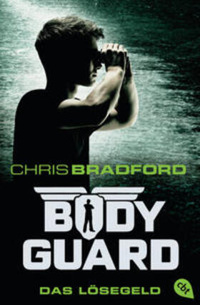 Bradford |  Bodyguard 02 - Das Lösegeld | Buch |  Sack Fachmedien