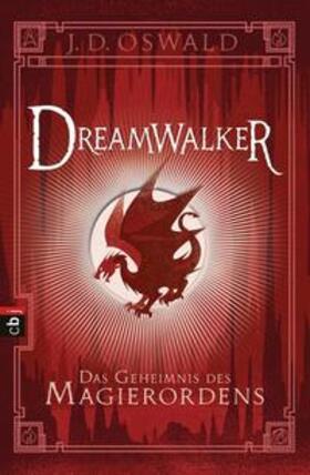 Oswald |  Dreamwalker - Das Geheimnis des Magierordens | Buch |  Sack Fachmedien
