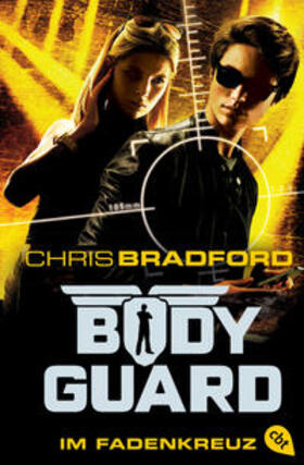 Bradford |  Bodyguard 04 - Im Fadenkreuz | Buch |  Sack Fachmedien