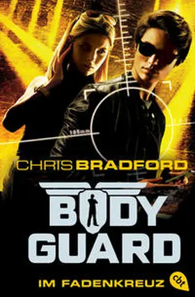 Bradford |  Bodyguard 04 - Im Fadenkreuz | Buch |  Sack Fachmedien