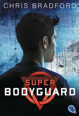 Bradford | Super Bodyguard | Buch | 978-3-570-40365-5 | sack.de