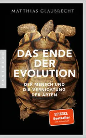 Glaubrecht |  Das Ende der Evolution | Buch |  Sack Fachmedien