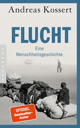 Kossert |  Flucht - Eine Menschheitsgeschichte | Buch |  Sack Fachmedien