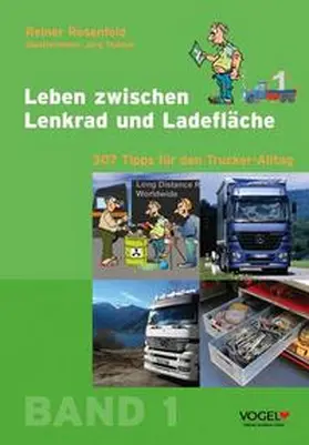 Rosenfeld |  Leben zwischen Lenkrad und Ladefläche | Buch |  Sack Fachmedien