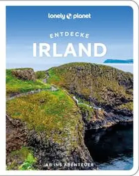 Albiston / Bolger / Le Nevez |  Lonely Planet Reiseführer Entdecke Irland | Buch |  Sack Fachmedien