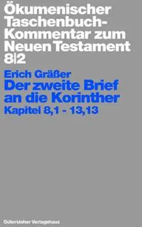 Gräßer |  Der zweite Brief an die Korinther | Buch |  Sack Fachmedien