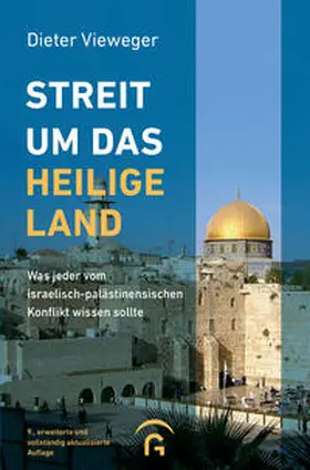 Vieweger |  Streit um das Heilige Land | Buch |  Sack Fachmedien