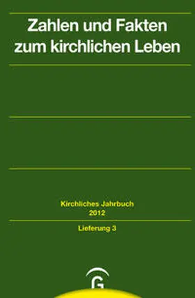 Hauschildt / Kaiser / Lepp |  Kirchliches Jahrbuch für die Evangelische Kirche in Deutschland / Zahlen und Fakten zum kirchlichen Leben | Buch |  Sack Fachmedien