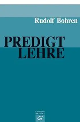 Bohren |  Predigtlehre | Buch |  Sack Fachmedien