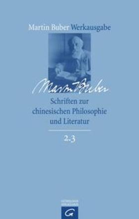 Buber / Eber |  Schriften zur chinesischen Philosophie und Literatur | Buch |  Sack Fachmedien